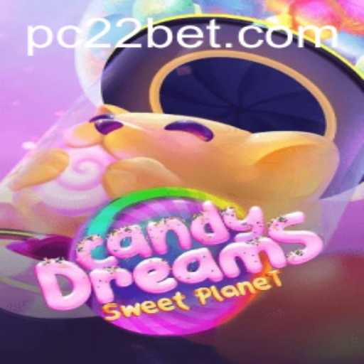 Exploring the Sweet World of CandyDreams and Its Integration with 22bet