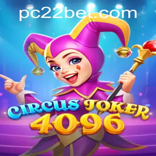 CircusJoker4096: An Exciting New Game on 22bet