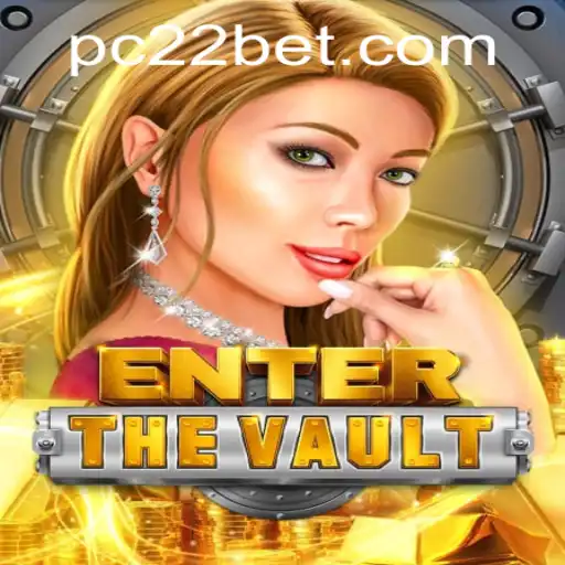 EntertheVault: A Captivating New Game in the Spotlight with 22bet