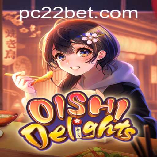 OishiDelights: A Flavorful Adventure in Gaming Meets Betting